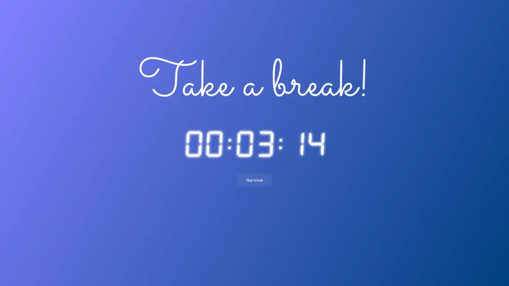 A break screen with a custom message and a countdown timer.